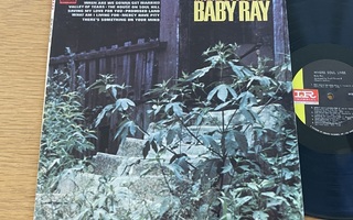 Baby Ray – Where Soul Lives (Orig. 1967 USA SOUL mono-LP)