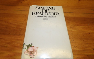 Simone De Beauvoir : MURTUNUT NAINEN
