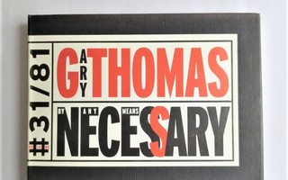 Gary Thomas: By Any Means Necessary (1989)