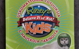 Ripley's Believe it or not KIDS Uskomattomia totuuksia ja ha