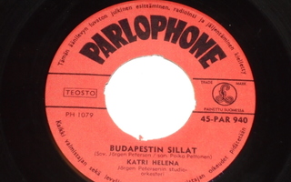 7" KATRI HELENA - Budapestin Sillat - single 1964 vg++