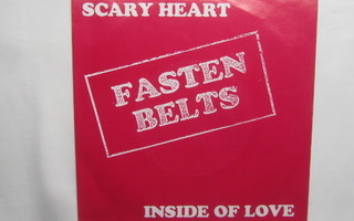 Fasten Belts: Scary Heart     7"  single      1988