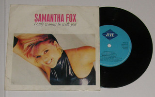 Samantha Fox - I only wanna be with you - 7'' single
