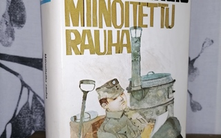 Kalle Päätalo - Miinoitettu rauha - 1.p.1978