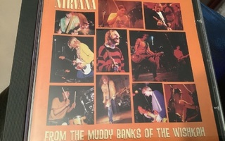 NIRVANA - From The Muddy Banks Of The Wishkah cd.