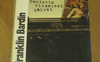 SAPO No 257 - BARDIN: PHILIP BANTERIN VIIMEISET PÄIVÄT