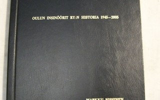 Oulun Insinöörit ry:n historia 1945-2005