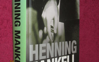Wallander - Askeleen jäljessä / Henning Mankell / OTAVA 2005