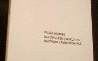 Päijät-Hämeen rakennusperinneselv.: Hartolan Vanha-Koskipää