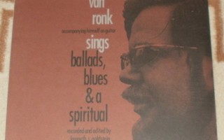 DAVE VAN RONK ~ Sings Ballads, Blues & A Spiritual ~ LP MINT