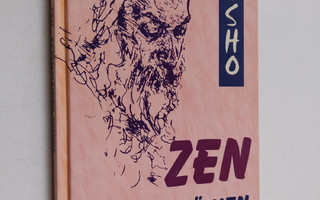 Osho : Zen : perimmäinen totuus