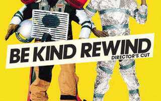 BE KIND REWIND	(24 052)	k	-FI-	DVD		jack black	2007	dir.cut.