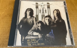 DAD - No Fuel Left For the Pilgrims (cd)