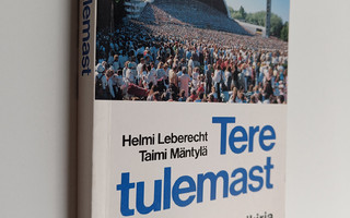 Helmi Leberecht : Tere tulemast : Eestin kielen oppikirja