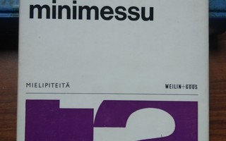 Jouni Apajalahti MINIMESSU sid kp1.p Weilin+Göös 1967