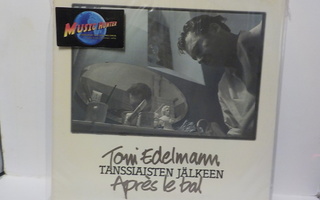 TONI EDELMANN - TANSSIAISTEN JÄLKEEN EX+/EX+ LP