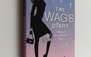 Alison Kervin : The wag's diary
