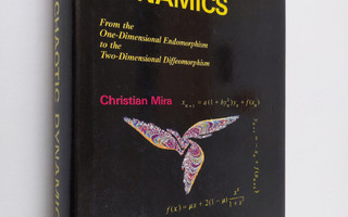 C. Mira : Chaotic dynamics : from the one-dimensional end...