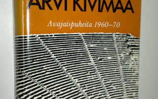 Arvi Kivimaa : Teatterin humanismi : avajaispuheita 1950-...