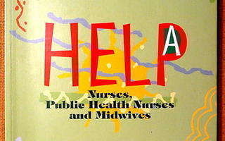 HELP Nurses, public health nurses and midwives (2002)