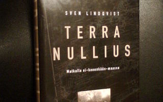 Sven Lindqvist  TERRA NULLIUS ( 1 p. 2006 ) Sis. postikulut