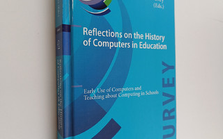 Arthur Tatnall ym. : Reflections on the History of Comput...