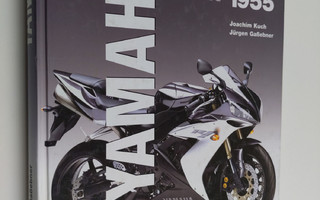 Joachim Kuch ym. : Yamaha - Motorräder seit 1955