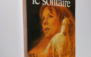 Janet Dailey : Le solitaire