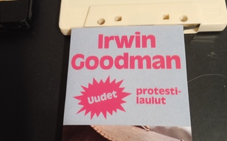 C-KASETTI: IRWIN GOODMAN : UUDET PROTESTILAULUT