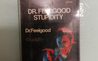 Dr Feelgood - stupidity