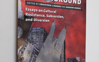Paris-Amsterdam underground : essays on cultural resistan...