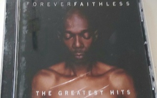 FOREVER FAITHLESS - THE GREATEST HITS CD