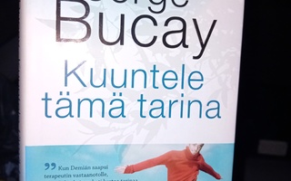 Bucay : Kuuntele tämä tarina ( SIS POSTIKULU  )