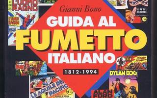 Guida Fumetto Italiano 1812-1994- Volume 1