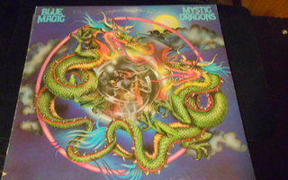 BLUE   MAGIC : MYSTIC DRAGONS -76 LP Katso UUSI !!!!!TARJOUS