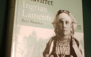 Aili Nenola: INKERIN ITKUVIRRET (Sis. p o s t i k u l u t )