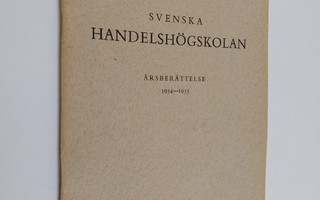 Svenska handelshögskolan årsberättelse 1954-1955