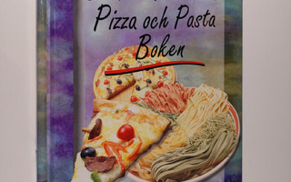 Ron Kalenuik : Den fantastiska pizza och pastaboken
