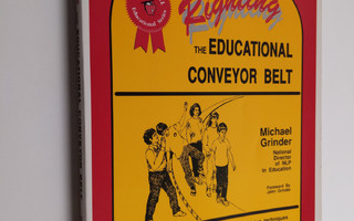 Michael Grinder : Righting the educational conveyor belt
