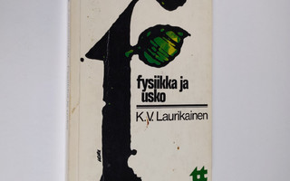 K. V. Laurikainen : Fysiikka ja usko