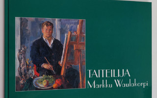 Markku Waulakorpi - taidemaalari