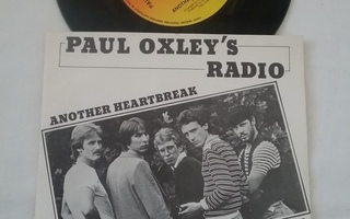 7" PAUL OXLEY'S RADIO Another Heartbreak