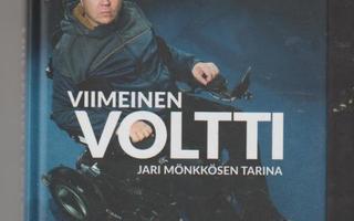 Mika Saukkonen: Viimeinen voltti - Jari Mönkkösen tarina
