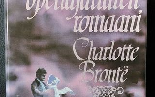 Charlotte Bronte: Kotiopettajattaren romaani