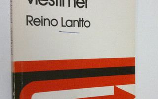 Reino Lantto : Uudet sähköiset viestimet