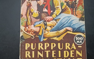 Zane Grey : Purppurarinteiden ratsastajat , Riksin sarja