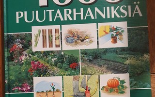 1000 PUUTARHANIKSIÄ