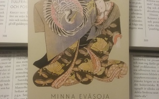 Minna Eväsoja - Melkein geisha: Hurmaava ja hullu Japani