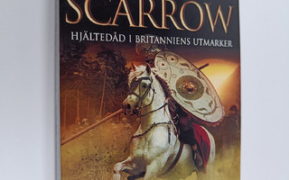 Simon Scarrow : Återkomsten : hjältedåd i Britanniens utm...