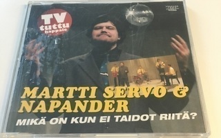 Martti Servo & Napander - Mikä on kun ei taidot riitä? (CDS)